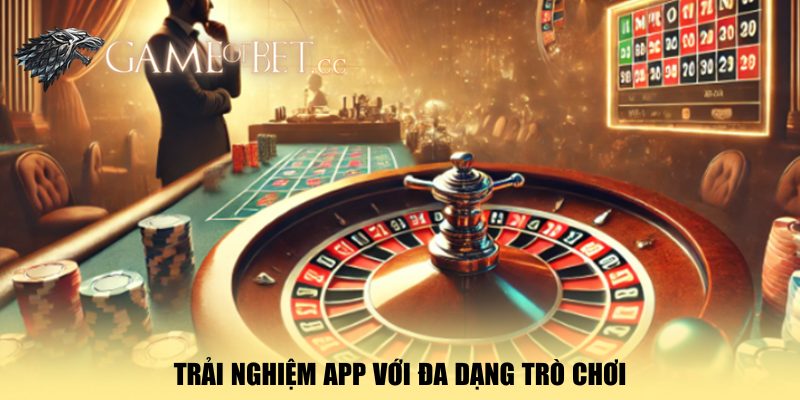 trai-nghiem-app-voi-da-dang-tro-choi
